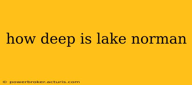 how deep is lake norman