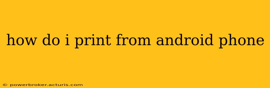 how do i print from android phone