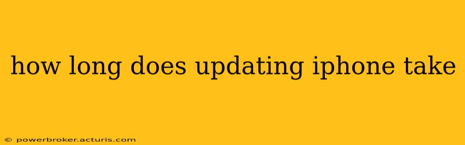 how long does updating iphone take