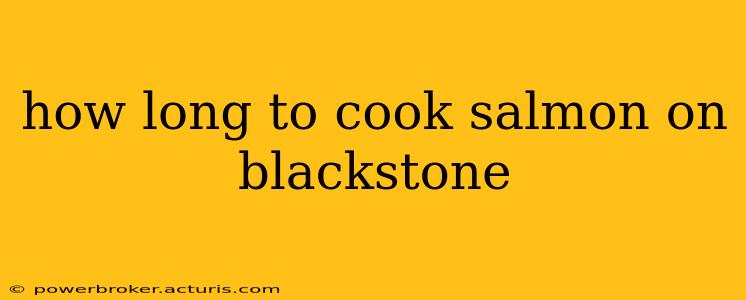 how long to cook salmon on blackstone