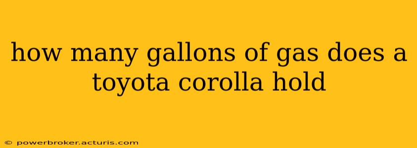 how many gallons of gas does a toyota corolla hold