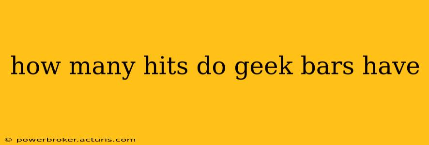 how many hits do geek bars have
