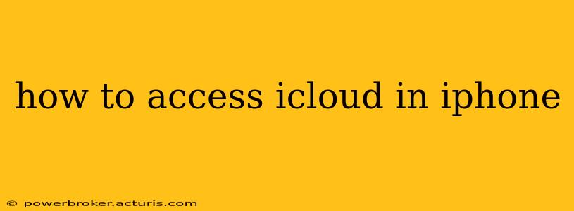 how to access icloud in iphone