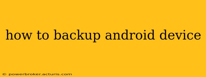 how to backup android device