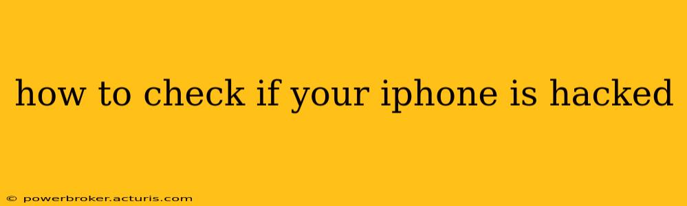 how to check if your iphone is hacked