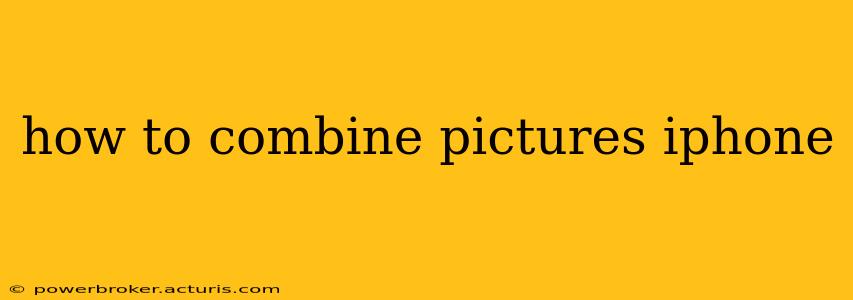 how to combine pictures iphone