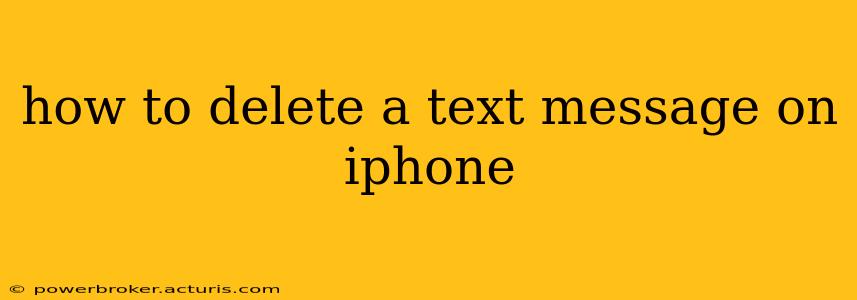 how to delete a text message on iphone
