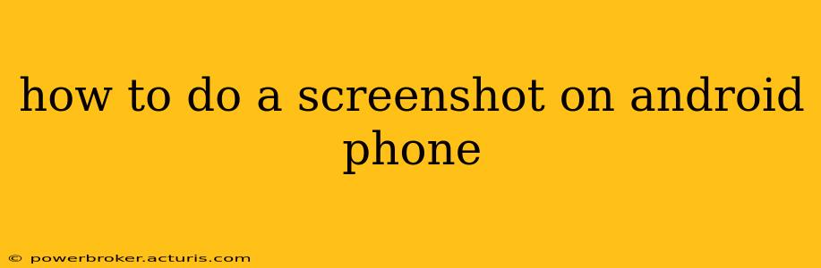 how to do a screenshot on android phone