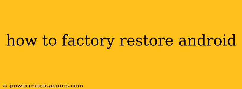 how to factory restore android