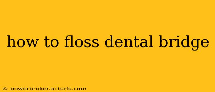 how to floss dental bridge