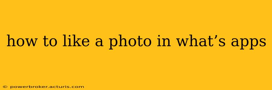 how to like a photo in what’s apps
