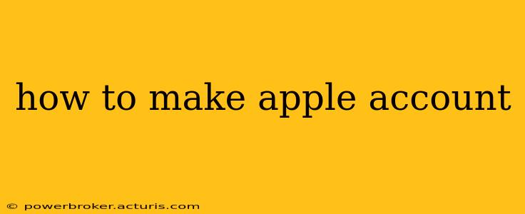 how to make apple account