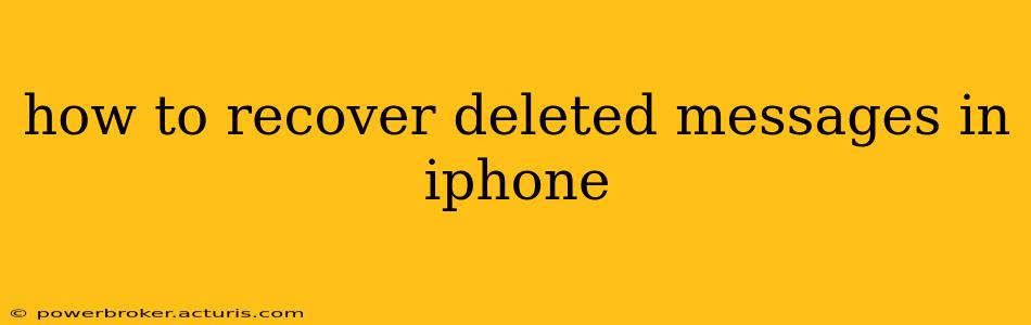 how to recover deleted messages in iphone