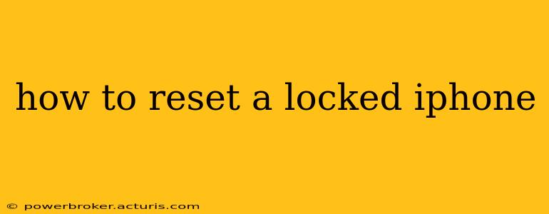 how to reset a locked iphone