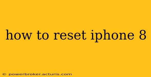how to reset iphone 8