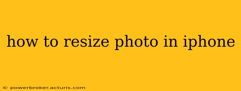 how to resize photo in iphone