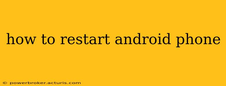 how to restart android phone