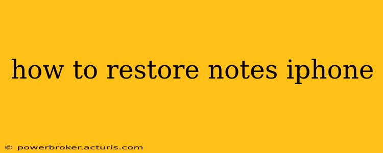 how to restore notes iphone