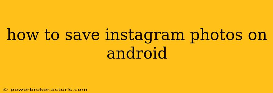 how to save instagram photos on android