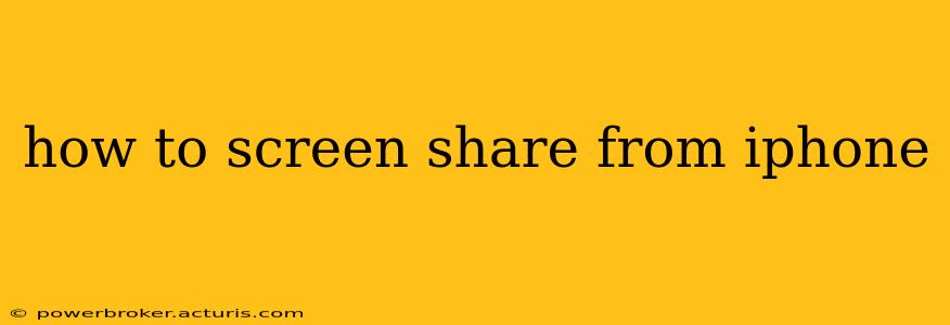 how to screen share from iphone