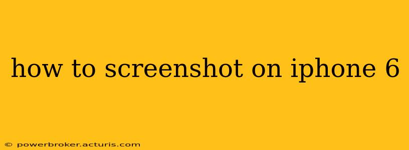 how to screenshot on iphone 6