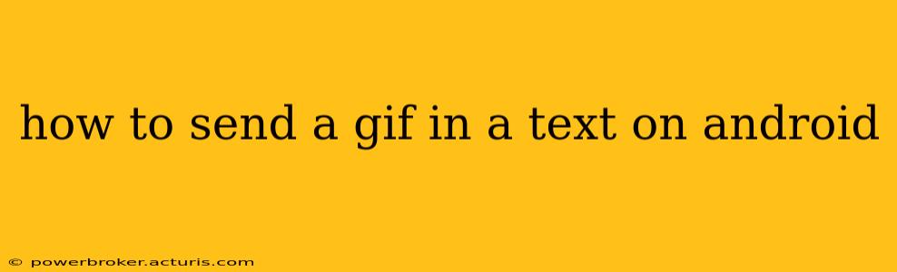 how to send a gif in a text on android