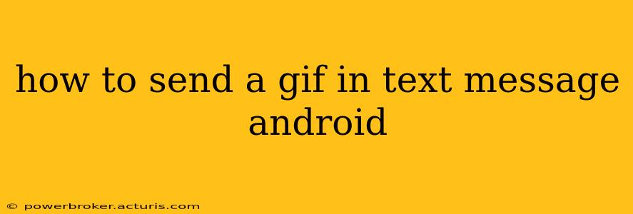 how to send a gif in text message android