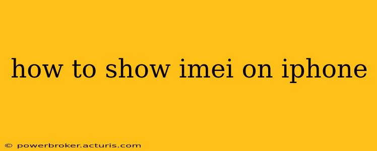 how to show imei on iphone