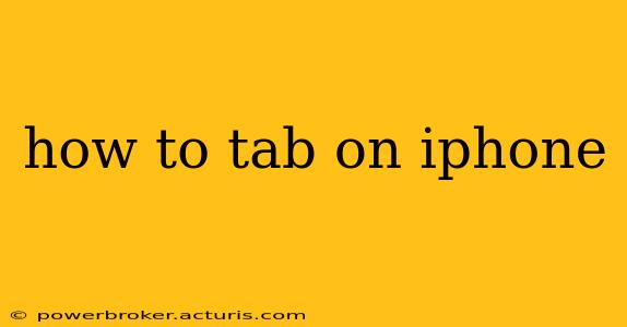 how to tab on iphone