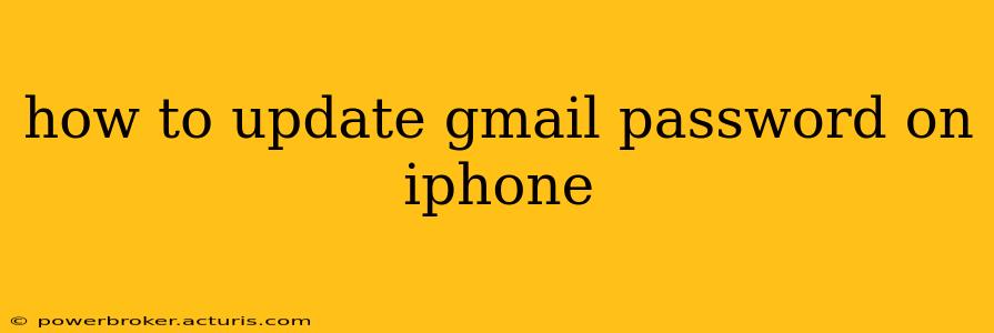 how to update gmail password on iphone