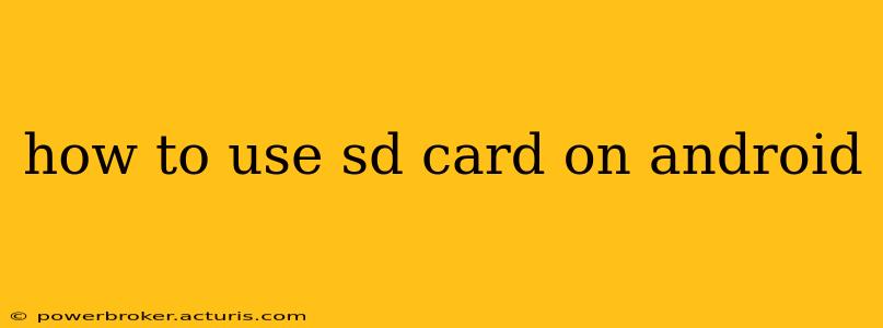 how to use sd card on android