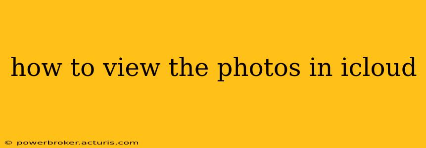how to view the photos in icloud