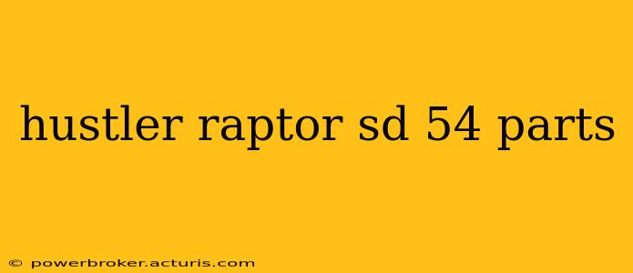 hustler raptor sd 54 parts