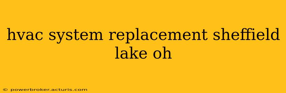 hvac system replacement sheffield lake oh