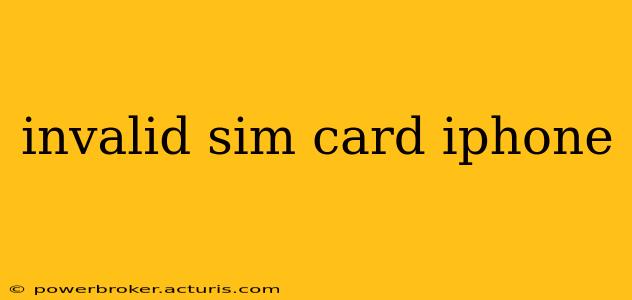 invalid sim card iphone