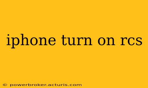 iphone turn on rcs
