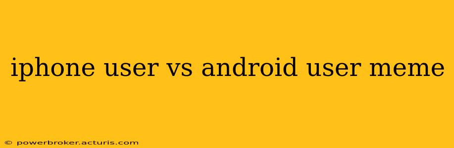 iphone user vs android user meme