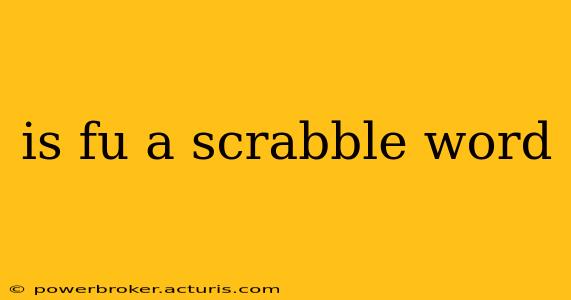 is fu a scrabble word