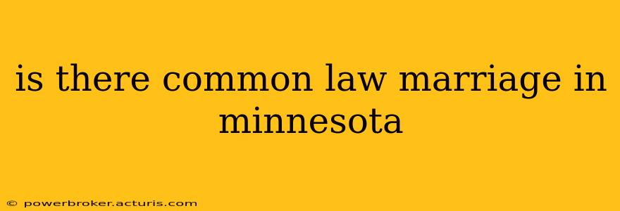 is there common law marriage in minnesota