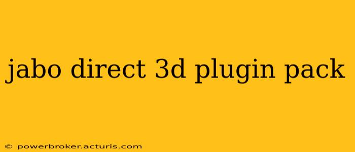 jabo direct 3d plugin pack
