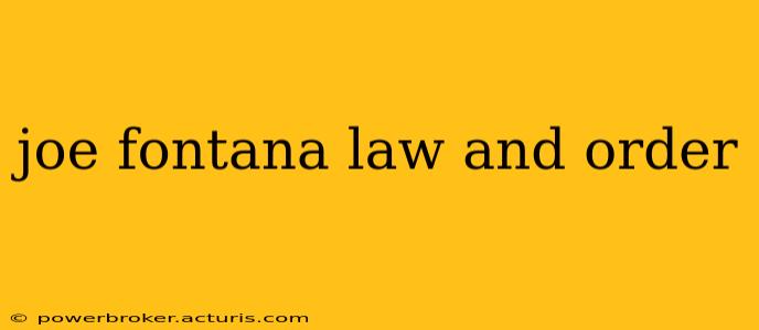 joe fontana law and order