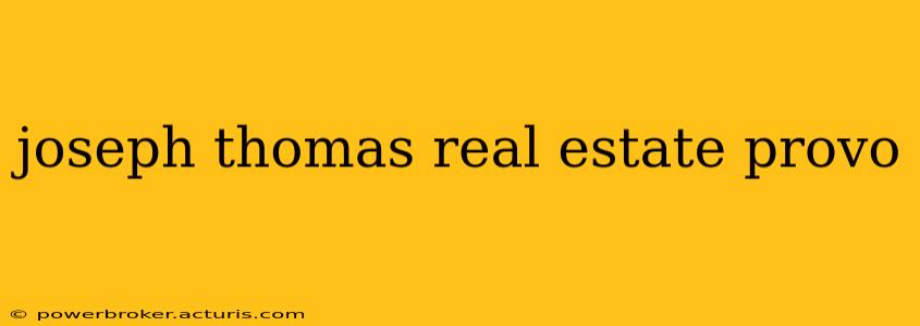 joseph thomas real estate provo