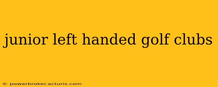 junior left handed golf clubs