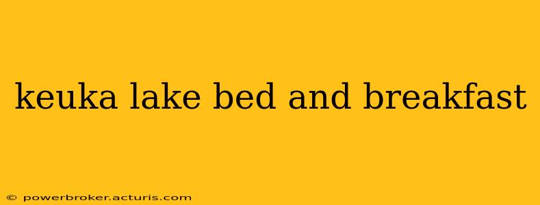 keuka lake bed and breakfast