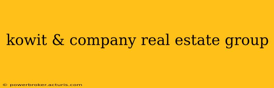 kowit & company real estate group