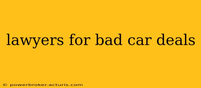 lawyers for bad car deals