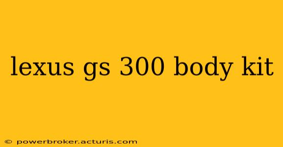 lexus gs 300 body kit