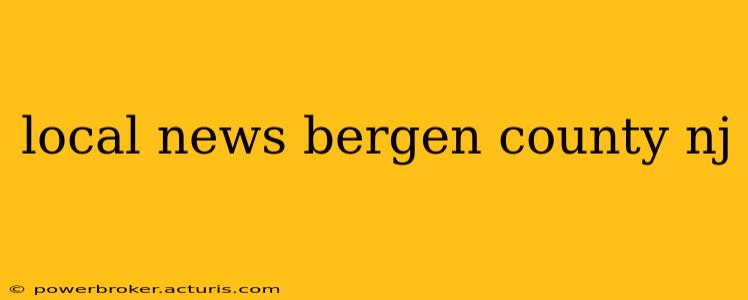 local news bergen county nj