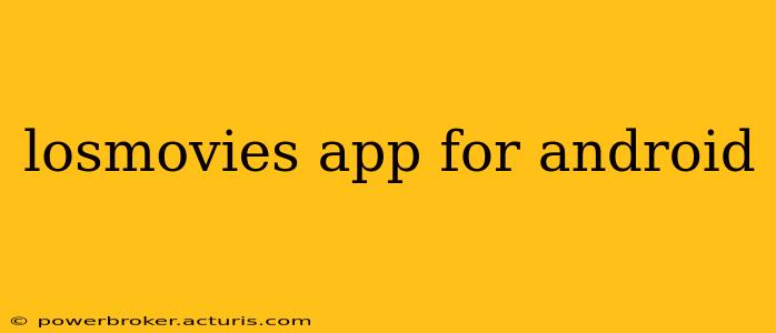 losmovies app for android
