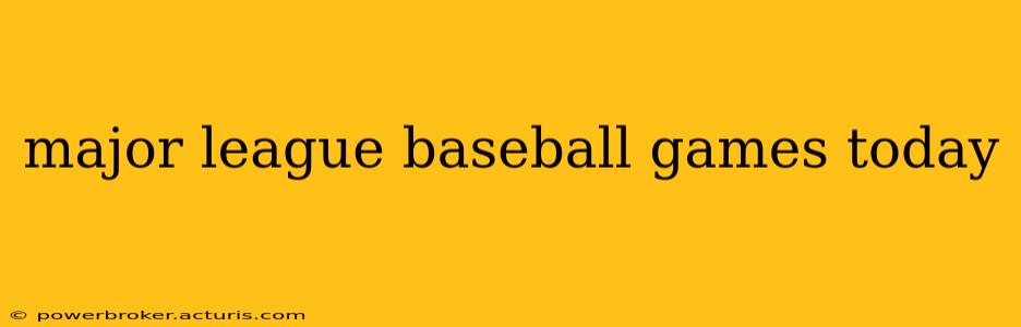 major league baseball games today
